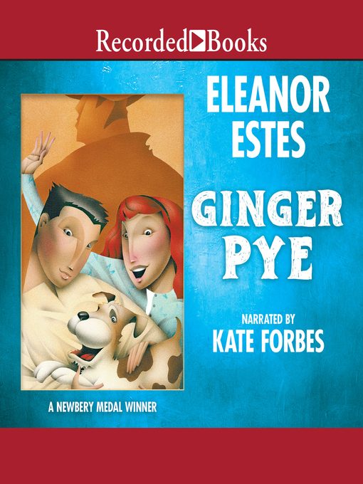 Title details for Ginger Pye by Eleanor Estes - Available